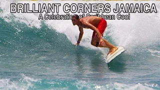 Brilliant Corners Jamaica | Surf Film | Official Trailer HD