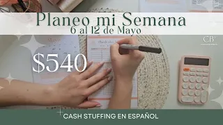 Planificación $540 | Primera Semana Mayo | Cash Stuffing en Español | No. 24