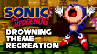Drowning Theme Recreation - Sonic the Hedgehog