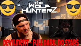 DEVILMENT - Full Dark, No Stars (OFFICIAL LYRIC VIDEO) THE WOLF HUNTERZ Reactions