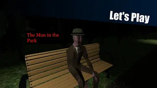 The Man In The Park - Don't to talk to strangers (All Endings)