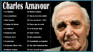 Charles Aznavour Les Plus Grands Tubes ❤ Best Songs of Charles Aznavour