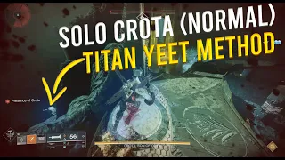 Solo Crota (Normal)  - Titan (Cheese Method)