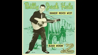 BILLY JACK HALE - DANGER MOVED WEST / BLACK WIDOW - WAX NERD REISSUE 45