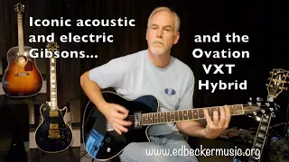 Ovation VXT Hybrid vs  Iconic Acoustic & Electric Guitars