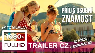 Příliš osobní známost (2020) trailer komedie od autorů Všechno nebo nic