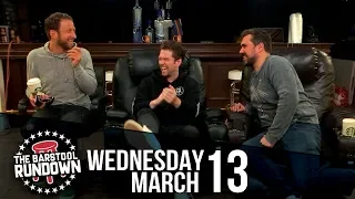 The New York Giants have No Plan - March 13, 2019 - Barstool Rundown