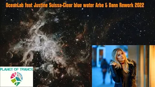 OceanLab feat Justine Suissa-Clear blue water Arbe & Dann Rework 2022