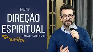 Direção Espiritual - 14/08/19