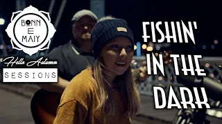 Bonn E Maiy | Nitty Gritty Dirt Band Cover ("Fishin' In The Dark")