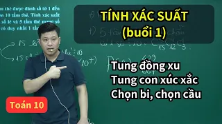 Chuyên đề XÁC SUẤT (Phần 1) - Toán 10 | Toán 10 SGK mới | Xác suất lớp 10 | Thầy Phạm Tuấn