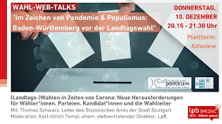 Web-Talk: Landtagswahlen in Zeiten von Corona - Thomas Schwarz (Statistisches Amt Stuttgart) erzählt