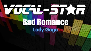 Lady Gaga - Bad Romance (Karaoke Version) with Lyrics HD Vocal-Star Karaoke