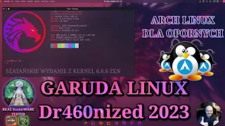 Szatańskie wydanie Garuda Linux SPIZATEUS 2023 czyli Windows weź się schowaj - Arch dla opornych.