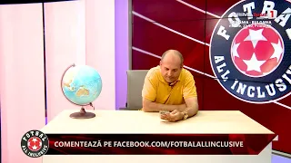 Fotbal All Inclusive cu Radu Banciu - 3 iunie