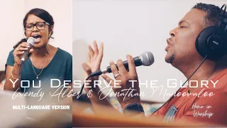 Home in Worship session with Wendy & Jonathan | YOU DESERVE THE GLORY (Multi-language version)