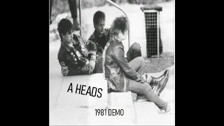 A HEADS : 1981 Demo : UK Punk Demos