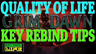 Grim Dawn - Rebind keys for maximum fun and efficiency - 2022 - v1.1.9.6