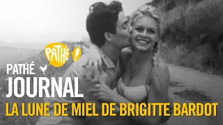 1959 : La lune de miel de Brigitte Bardot | Pathé Journal