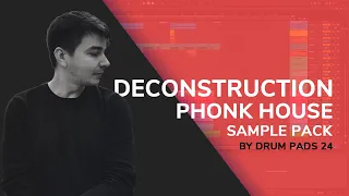 Deconstruction Phonk House Sample Pack | Drum Pads 24