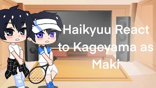 Haikyuu React to Kageyama as Maki from Stars Align (Short)