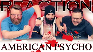 American Psycho MOVIE REACTION!!