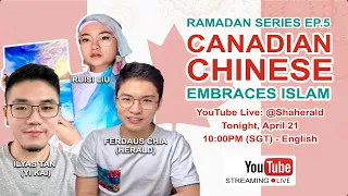 Canadian Chinese Embraces Islam - Ramadan Series Ep. 6