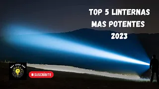 TOP 5 LINTERNAS MAS POTENTES 2023