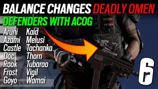 Balance Changes Deadly Omen, Defender ACOG, Y9S1 - 6News - Rainbow Six Siege Year 9