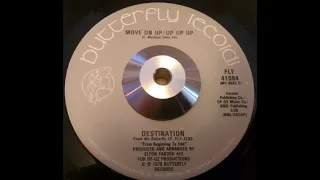 Destination -  Move On Up (1979 Disco Version)