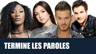 TERMINE LES PAROLES - [Spécial Aya◾️Eva◾️M.Pokora◾️Amir 🤠]