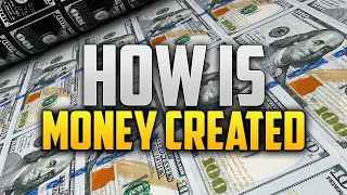 FACTS : How money is created - Everything you need to know