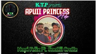 APUII PRINCESS_NAPI FELIX ft SnaZii CruZe_2023 fresh released_KAMBI TRACKS PRODUCTION🥁🎹🎸🎼🎵🎶🎤🎤🎧🎧