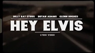 Billy Ray Cyrus (feat Bryan Adams & Glenn Hughes) - Hey Elvis