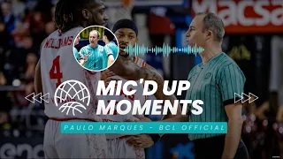 Paulo Marques - Mic'd Up Moments - Basketball Champions League 2023-24
