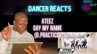 EX-BALLET DANCER REACTS to ATEEZ - Say My Name (Dance Practice)