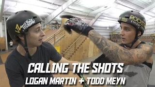 BMX: Logan Martin & Todd Meyn - CALLING THE SHOTS