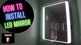 How To Install a LED Bathroom Mirror | Wiring a Heated Mirror
