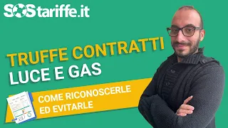 TRUFFE CONTRATTI LUCE E GAS: COME RICONOSCERLE ED EVITARLE