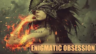 Enigmatic Obsession 02 (Mixed by Pavel Gnetetsky) - New Age - Enigmatic - Ambient - Chill -