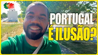 PORTUGAL É SÓ ILUSÃO PARA OS BRASILEIROS?