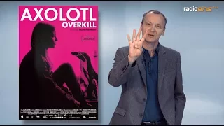 Die Filmtipps vom 29.06.2017 Die Verführten - Axolotl Overkill - Wilson