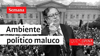 ¿Qué opina María Isabel? Se “maluquea” ambiente político | Semana