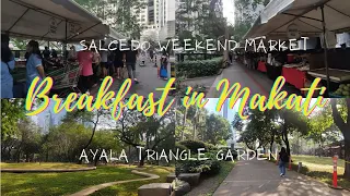 Salcedo Saturday Market & Ayala Triangle Garden