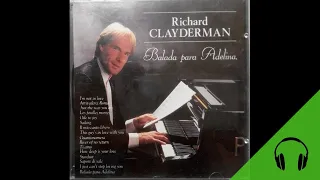 Richard Clayderman - Ballade Pour Adeline (1 Hour)