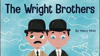 The Wright Brothers Biography For Children ✍️ Mary Nhin 🎨 Yuliia Zolotova 🎙️ Aaliya 📢 Read Aloud