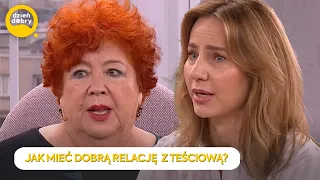 Jak dogadać się z TEŚCIOWĄ? Jak dogadać się z SYNOWĄ? | Dzień Dobry TVN