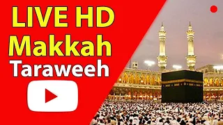 Day 6- 6th Ramadan 1442 / 2021 Makkah Taraweeh -  HD Makkah Live HQ