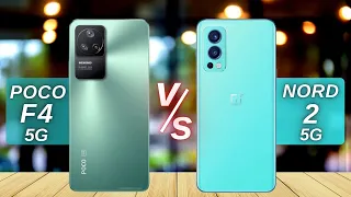 POCO F4 5G Vs OnePlus Nord 2 5G