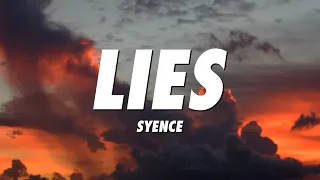 Syence - Lies (Lyrics)